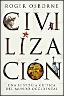 CIVILIZACION | 9788484328612 | OSBORNE, ROGER | Galatea Llibres | Llibreria online de Reus, Tarragona | Comprar llibres en català i castellà online