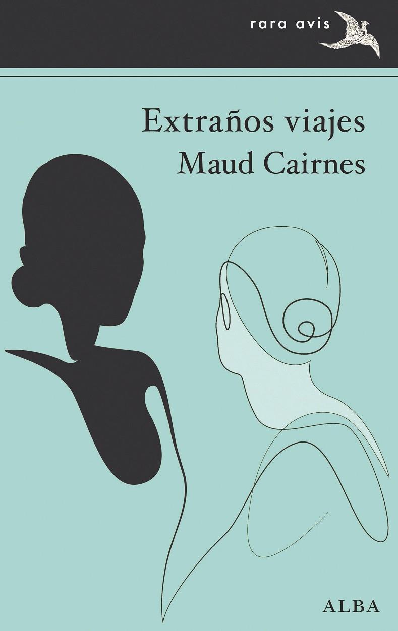 EXTRAÑOS VIAJES | 9788411781237 | CAIRNES, MAUD | Galatea Llibres | Llibreria online de Reus, Tarragona | Comprar llibres en català i castellà online