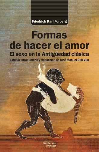 FORMAS DE HACER EL AMOR | 9788419782229 | FORBERG, FRIEDRICH KARL | Galatea Llibres | Llibreria online de Reus, Tarragona | Comprar llibres en català i castellà online