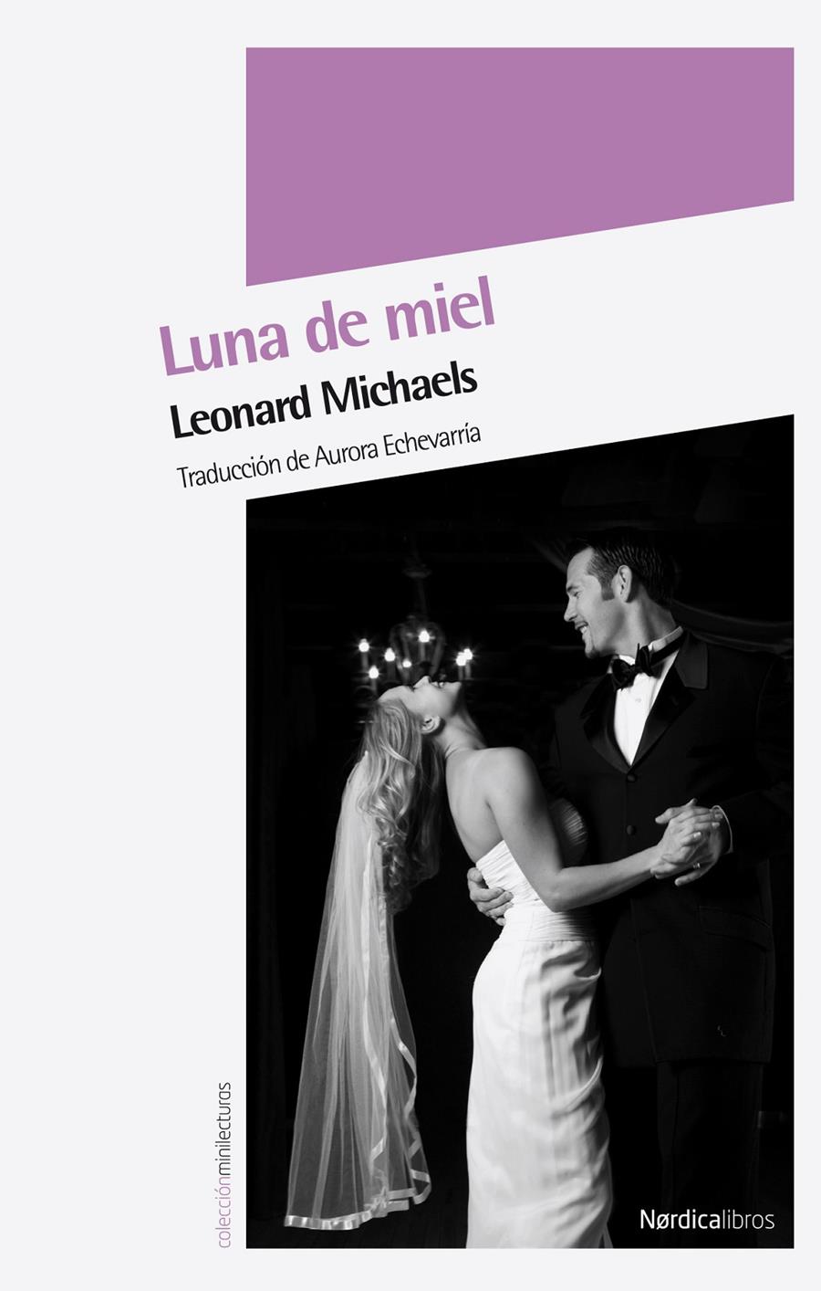 LUNA DE MIEL | 9788492683529 | MICHAELS, LEONARD | Galatea Llibres | Llibreria online de Reus, Tarragona | Comprar llibres en català i castellà online