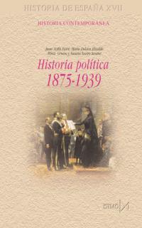 HISTORIA POLITICA 1875-1939 | 9788470903205 | AVILES FARRE, JUAN | Galatea Llibres | Llibreria online de Reus, Tarragona | Comprar llibres en català i castellà online