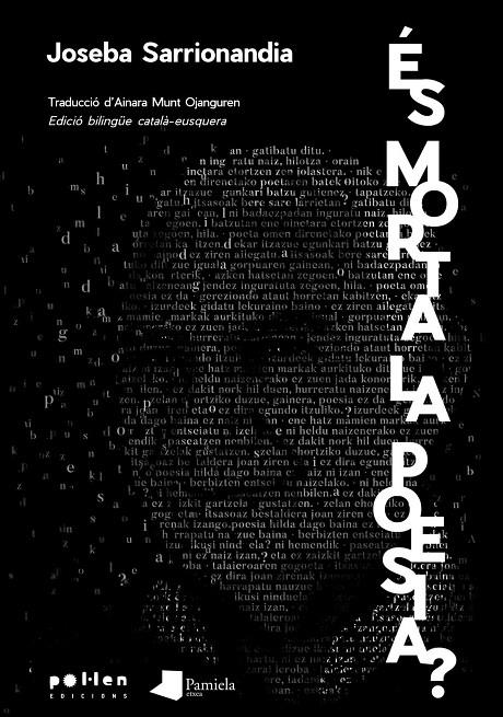 ES MORTA LA POESIA? | 9788416828432 | SARRIONANDIA, JOSEBA | Galatea Llibres | Librería online de Reus, Tarragona | Comprar libros en catalán y castellano online