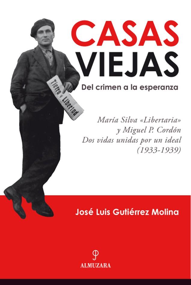 CASAS VIEJAS | 9788496968325 | GUTIERREZ MOLINA, JOSE LUIS | Galatea Llibres | Librería online de Reus, Tarragona | Comprar libros en catalán y castellano online