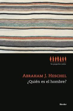 QUIÉN ES EL HOMBRE? | 9788425443299 | HESCHEL, ABRAHAM J. | Galatea Llibres | Llibreria online de Reus, Tarragona | Comprar llibres en català i castellà online