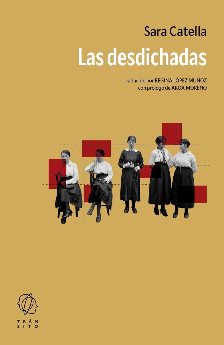 LAS DESDICHADAS | 9788412901832 | CATELLA, SARA | Galatea Llibres | Llibreria online de Reus, Tarragona | Comprar llibres en català i castellà online