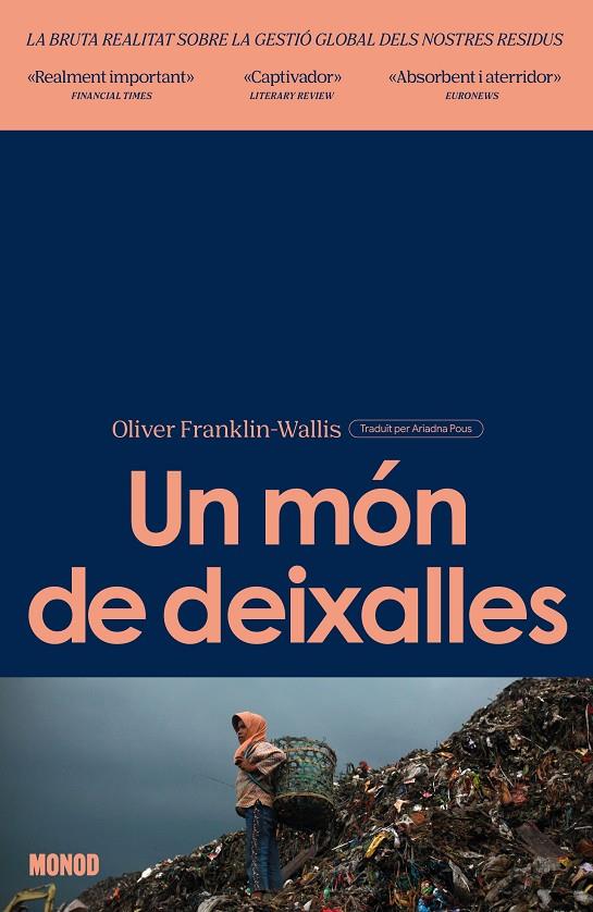 UN MÓN DE DEIXALLES | 9788410161269 | FRANKLIN-WALLIS, OLIVER | Galatea Llibres | Llibreria online de Reus, Tarragona | Comprar llibres en català i castellà online