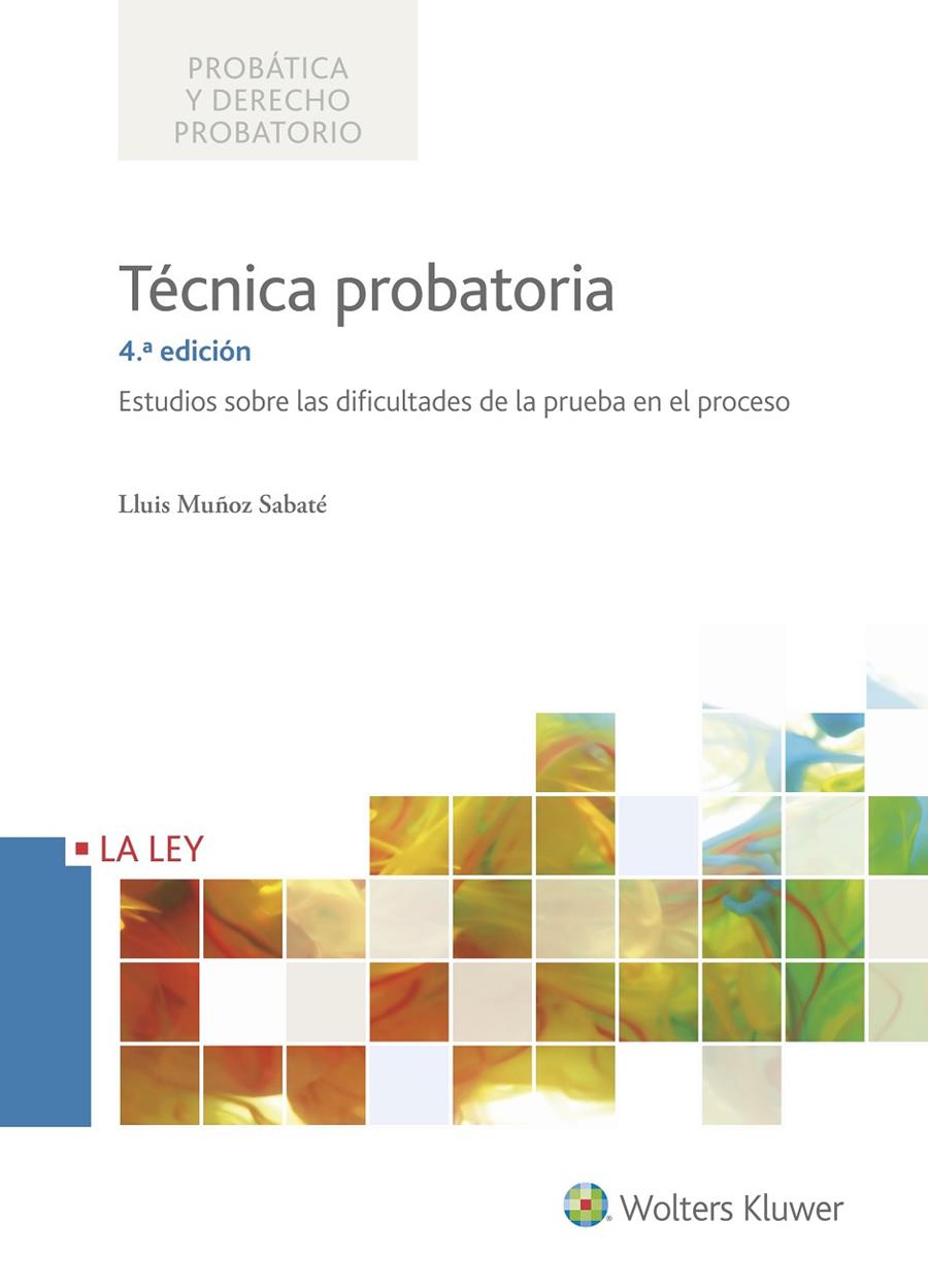 TéCNICA PROBATORIA 4ª EDICIóN | 9788490206515 | MUñOZ SABATé, LLUIS | Galatea Llibres | Llibreria online de Reus, Tarragona | Comprar llibres en català i castellà online