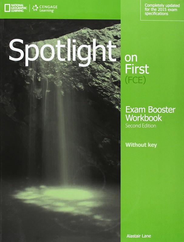 SPOTLIGHT ON FIRST EXAM BOOSTER WORKBOOK WITHOUT KEY | 9781285849515 | LANE, ALASTAIR FREDERICK | Galatea Llibres | Llibreria online de Reus, Tarragona | Comprar llibres en català i castellà online