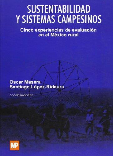 SUSTENTABILIDAD Y SISTEMAS CAMPESINOS | 9789687462240 | MASERA, OMAR | Galatea Llibres | Llibreria online de Reus, Tarragona | Comprar llibres en català i castellà online