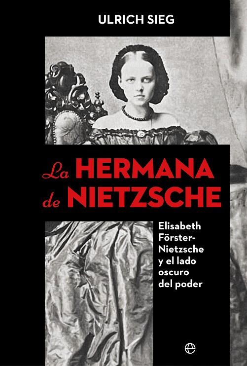 LA HERMANA DE NIETZSCHE | 9788410940277 | SIEG, ULRICH | Galatea Llibres | Llibreria online de Reus, Tarragona | Comprar llibres en català i castellà online