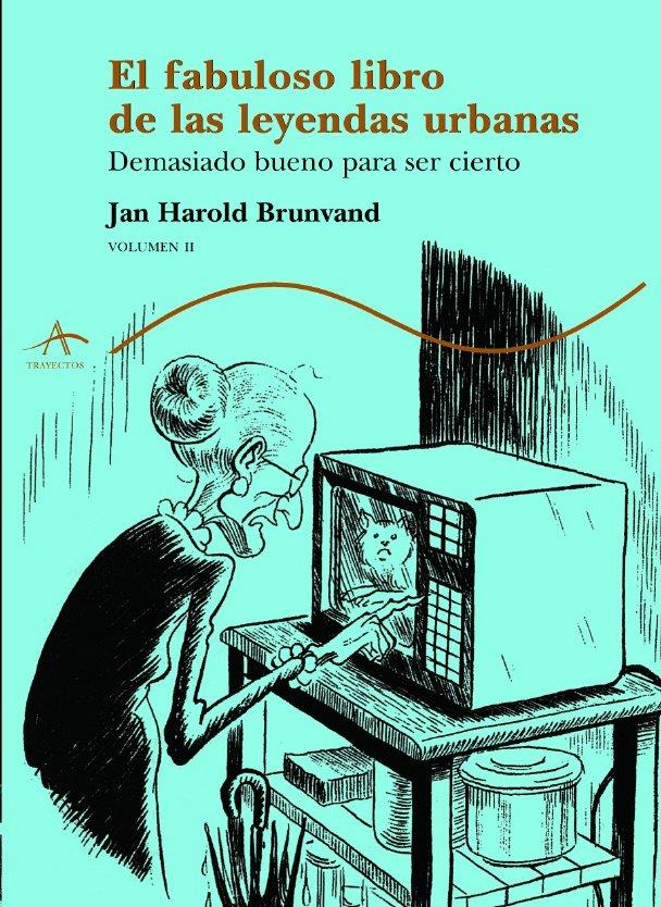 FABULOSO LIBRO DE LAS LEYENDAS URBANAS. VOL II | 9788484281665 | BRUNVAND, JAN HAROLD | Galatea Llibres | Llibreria online de Reus, Tarragona | Comprar llibres en català i castellà online