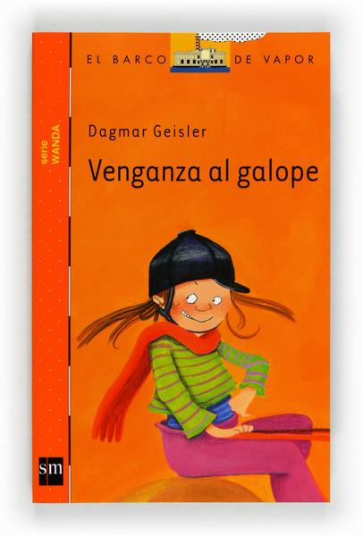 WANDA: VENGANZA AL GALOPE | 9788467556216 | GEISLER, DAGMAR | Galatea Llibres | Llibreria online de Reus, Tarragona | Comprar llibres en català i castellà online