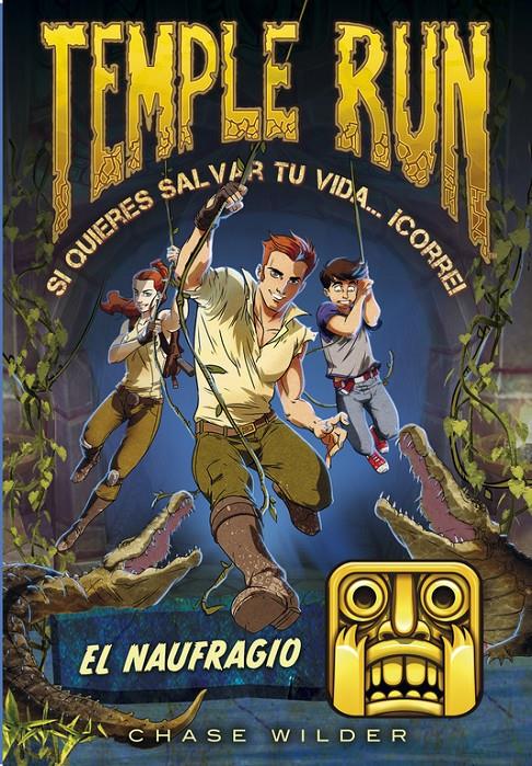 EL NAUFRAGIO (TEMPLE RUN 2) | 9788490434208 | WILDER, CHASE | Galatea Llibres | Llibreria online de Reus, Tarragona | Comprar llibres en català i castellà online