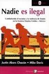 NADIE ES ILEGAL | 9788478844029 | AKERS CHACÓN, JUSTIN - MIKE DAVIS | Galatea Llibres | Librería online de Reus, Tarragona | Comprar libros en catalán y castellano online