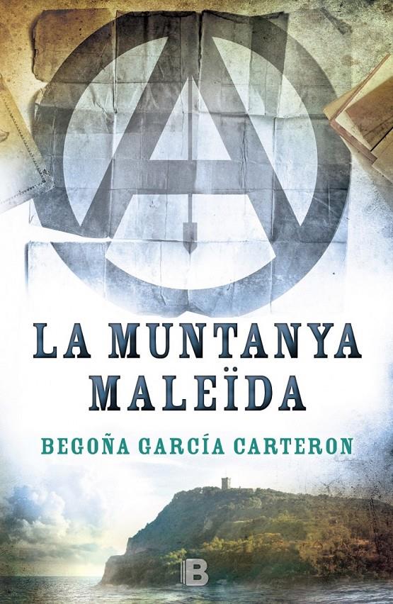 LA MUNTANYA MALEÏDA | 9788466658096 | GARCÍA CARTERON, BEGOÑA | Galatea Llibres | Llibreria online de Reus, Tarragona | Comprar llibres en català i castellà online