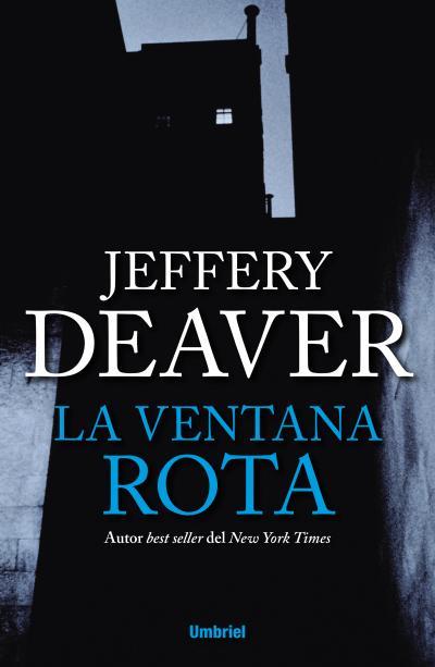 LA VENTANA ROTA | 9788492915408 | DEAVER, JEFFERY | Galatea Llibres | Librería online de Reus, Tarragona | Comprar libros en catalán y castellano online