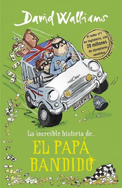 LA INCREíBLE HISTORIA DE... EL PAPá BANDIDO | 9788490439548 | WALLIAMS, DAVID | Galatea Llibres | Llibreria online de Reus, Tarragona | Comprar llibres en català i castellà online