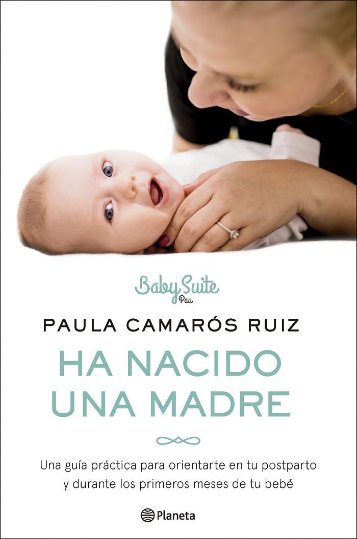 HA NACIDO UNA MADRE | 9788408286257 | CAMARÓS RUIZ, PAULA | Galatea Llibres | Librería online de Reus, Tarragona | Comprar libros en catalán y castellano online