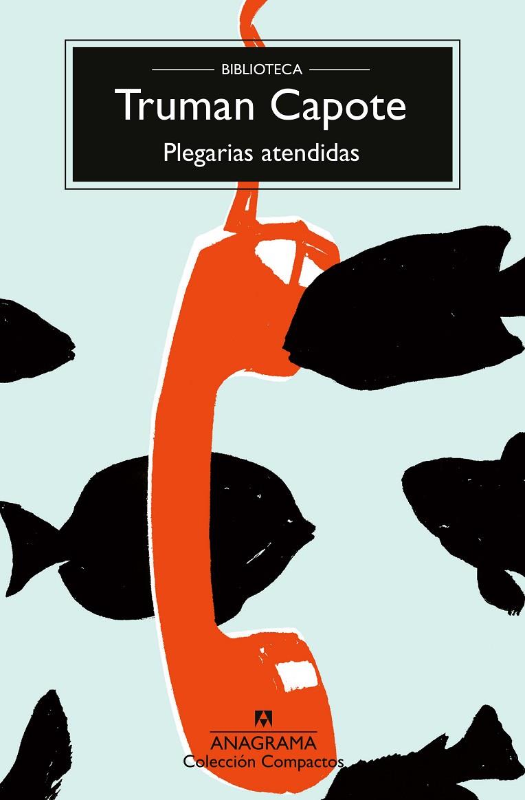 PLEGARIAS ATENDIDAS | 9788433926586 | CAPOTE, TRUMAN | Galatea Llibres | Librería online de Reus, Tarragona | Comprar libros en catalán y castellano online