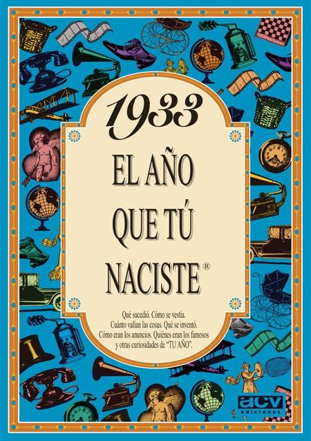 1933 EL AÑO QUE TU NACISTE | 9788488907707 | COLLADO BASCOMPTE, ROSA (1950- ) | Galatea Llibres | Llibreria online de Reus, Tarragona | Comprar llibres en català i castellà online