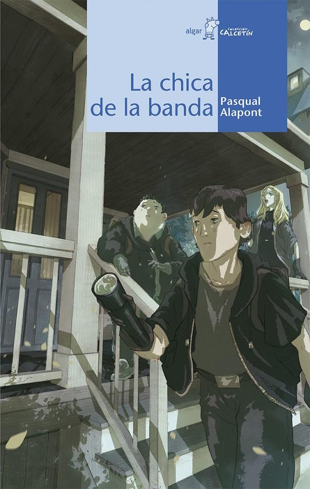 LA CHICA DE LA BANDA | 9788498455939 | ALAPONT, PASQUAL | Galatea Llibres | Librería online de Reus, Tarragona | Comprar libros en catalán y castellano online