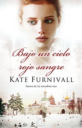 BAJO UN CIELO ROJO SANGRE | 9788466659437 | FURNIVALL, KATE | Galatea Llibres | Llibreria online de Reus, Tarragona | Comprar llibres en català i castellà online