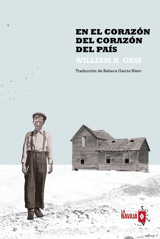 EN EL CORAZÓN DEL CORAZÓN DEL PAÍS | 9788412008982 | GASS, WILLIAM. H. | Galatea Llibres | Llibreria online de Reus, Tarragona | Comprar llibres en català i castellà online