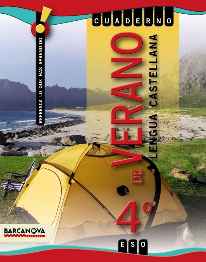 CUADERNO DE VERANO LENGUA CASTELLANA 4 ESO | 9788448925895 | LÓPEZ IBORRA, LAURA | Galatea Llibres | Librería online de Reus, Tarragona | Comprar libros en catalán y castellano online