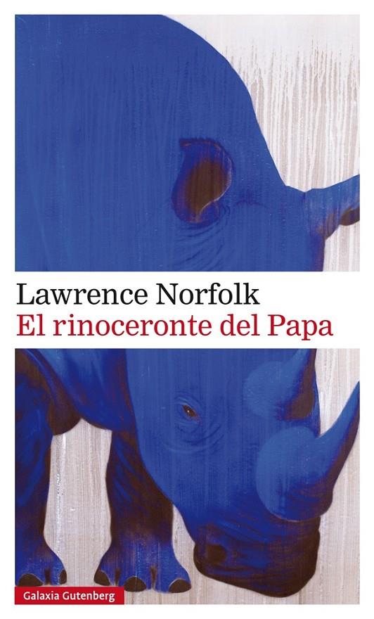 EL RINOCERONTE DEL PAPA | 9788417088316 | NORFOLK, LAWRENCE | Galatea Llibres | Librería online de Reus, Tarragona | Comprar libros en catalán y castellano online