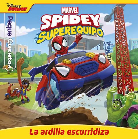 SPIDEY Y SU SUPEREQUIPO. LA ARDILLA ESCURRIDIZA. PEQUECUENTOS | 9788418610677 | Galatea Llibres | Llibreria online de Reus, Tarragona | Comprar llibres en català i castellà online