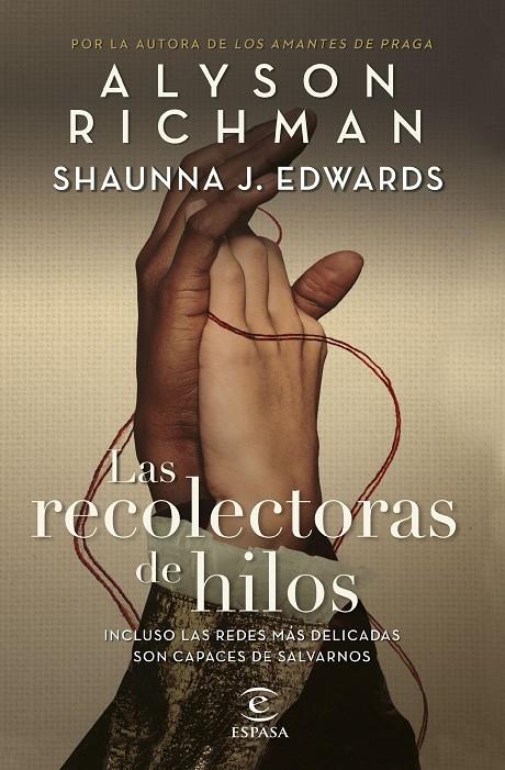 LAS RECOLECTORAS DE HILOS | 9788467074086 | RICHMAN, ALYSON/EDWARDS, SHAUNNA J. | Galatea Llibres | Llibreria online de Reus, Tarragona | Comprar llibres en català i castellà online