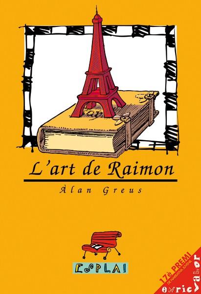 ART DE RAIMON, L' | 9788489663251 | GREUS, ALAN | Galatea Llibres | Librería online de Reus, Tarragona | Comprar libros en catalán y castellano online