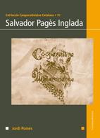 SALVADOR PAGES INGLADA | 9788497913546 | POMES, JORDI | Galatea Llibres | Librería online de Reus, Tarragona | Comprar libros en catalán y castellano online