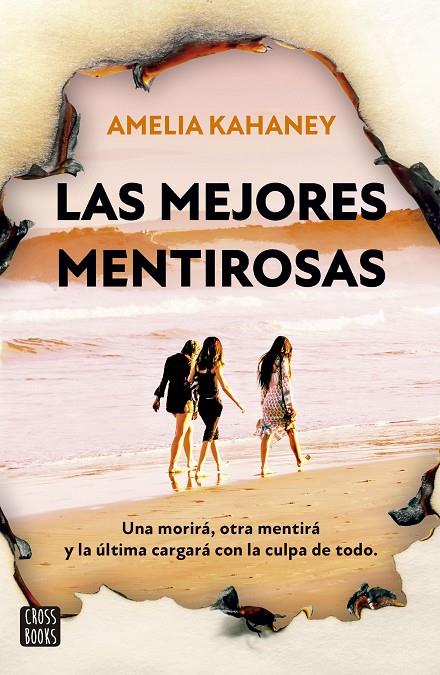 LAS MEJORES MENTIROSAS | 9788408280460 | KAHANEY, AMELIA | Galatea Llibres | Llibreria online de Reus, Tarragona | Comprar llibres en català i castellà online