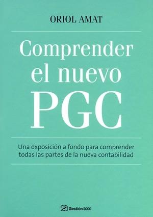 COMPRENDER EL NUEVO PGC | 9788496612884 | AMAT, ORIOL | Galatea Llibres | Llibreria online de Reus, Tarragona | Comprar llibres en català i castellà online