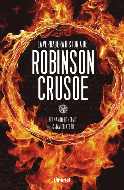 LA VERDADERA HISTORIA DE ROBINSON CRUSOE | 9788492915163 | BONTEMPI PRIETO, FERNANDO/ATERO, JAVIER | Galatea Llibres | Llibreria online de Reus, Tarragona | Comprar llibres en català i castellà online