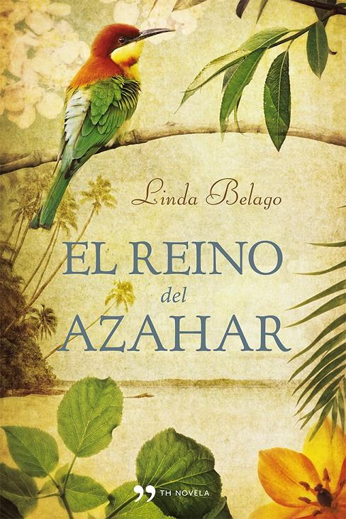 EL REINO DEL AZAHAR | 9788499981949 | BELAGO, LINDA | Galatea Llibres | Llibreria online de Reus, Tarragona | Comprar llibres en català i castellà online