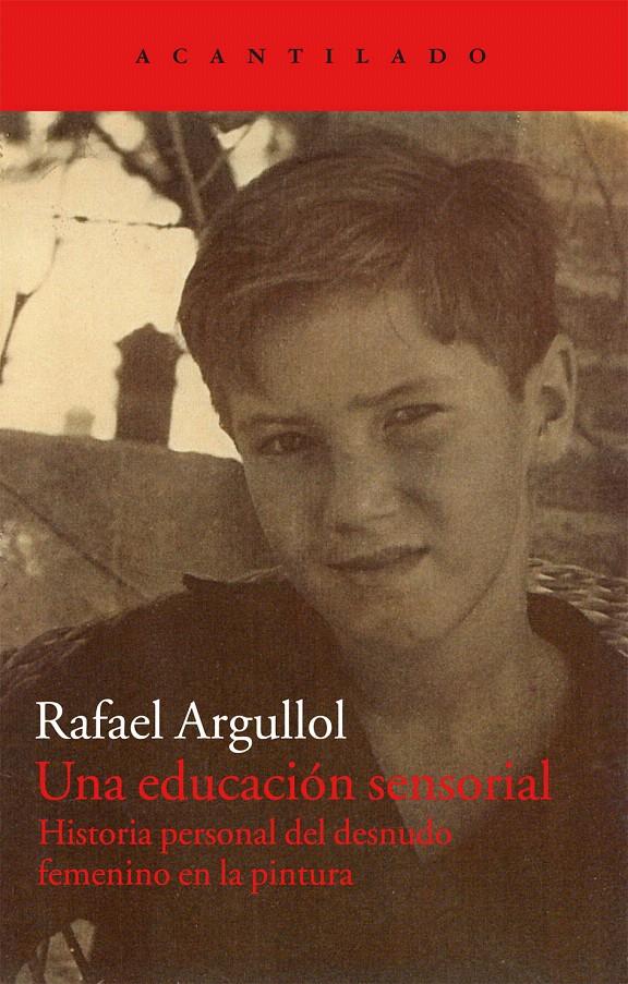 UNA EDUCACIÓN SENSORIAL | 9788415277828 | ARGULLOL MURGADAS, RAFAEL | Galatea Llibres | Llibreria online de Reus, Tarragona | Comprar llibres en català i castellà online