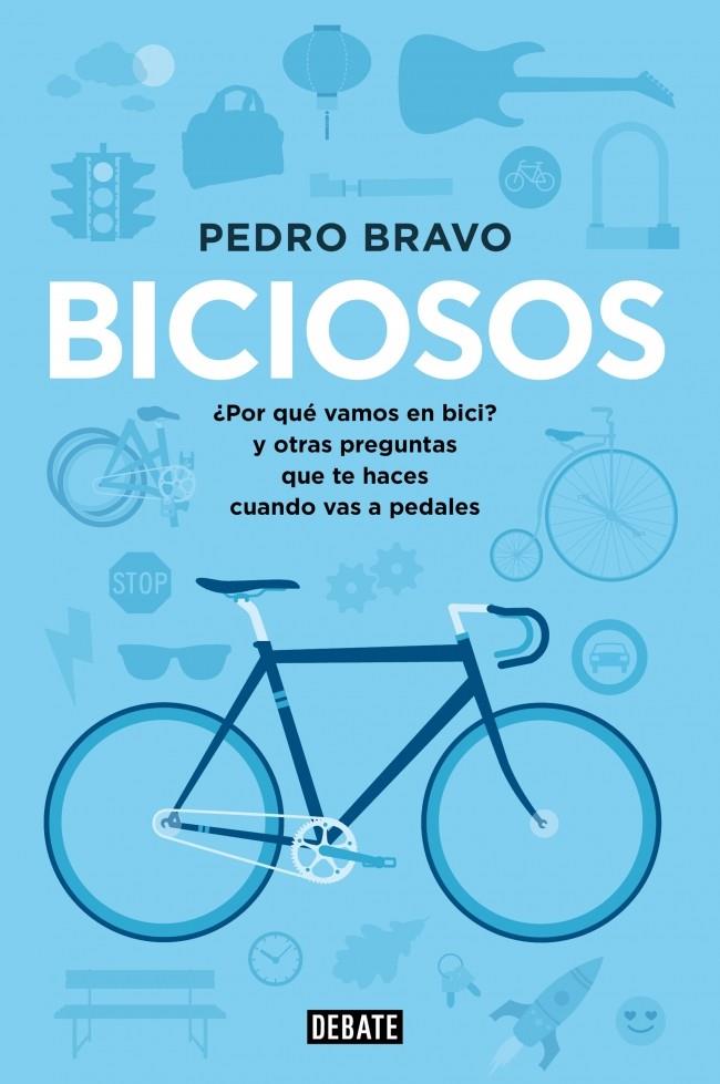 BICIOSOS | 9788499923741 | BRAVO, PEDRO | Galatea Llibres | Llibreria online de Reus, Tarragona | Comprar llibres en català i castellà online