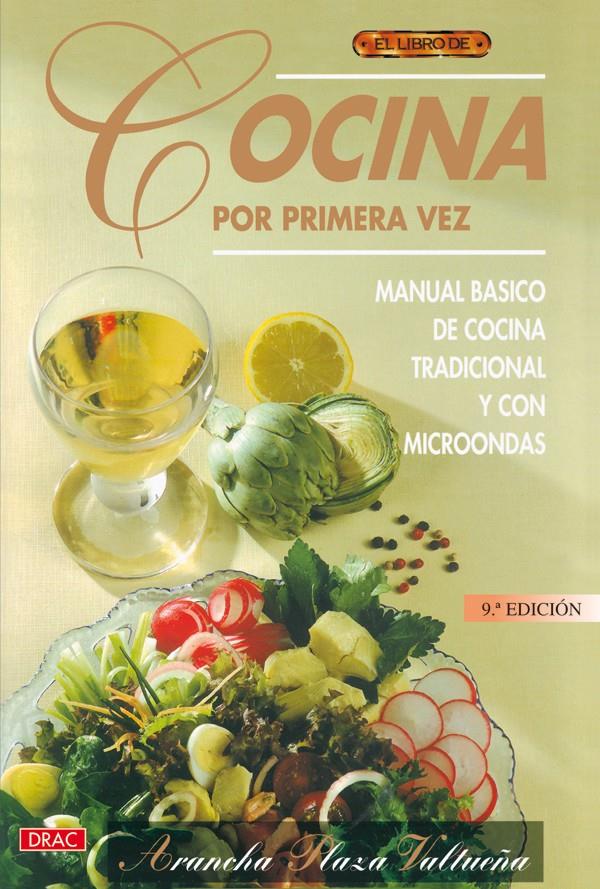 COCINA POR PRIMERA VEZ, EL LIBRO DE | 9788488893246 | PLAZA VALTUEÑA, ARANCHA | Galatea Llibres | Llibreria online de Reus, Tarragona | Comprar llibres en català i castellà online