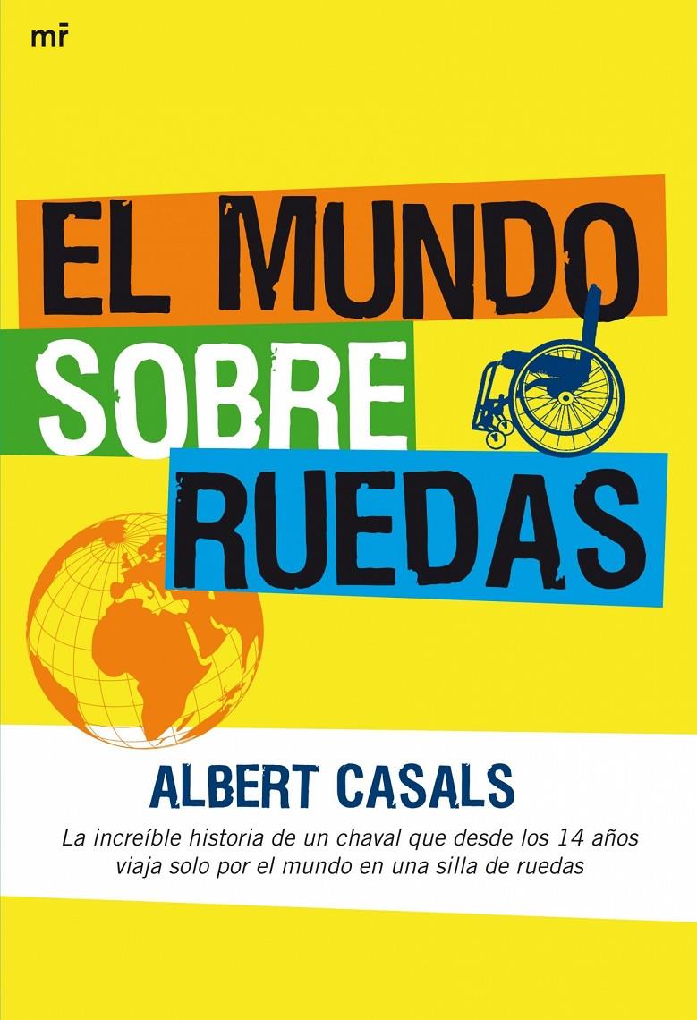 MUNDO SOBRE RUEDAS | 9788427035331 | CASALS, ALBERT | Galatea Llibres | Librería online de Reus, Tarragona | Comprar libros en catalán y castellano online