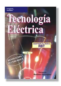 TECNOLOGIA ELECTRICA | 9788428328593 | MARTINEZ DOMINGUEZ, FERNANDO | Galatea Llibres | Llibreria online de Reus, Tarragona | Comprar llibres en català i castellà online