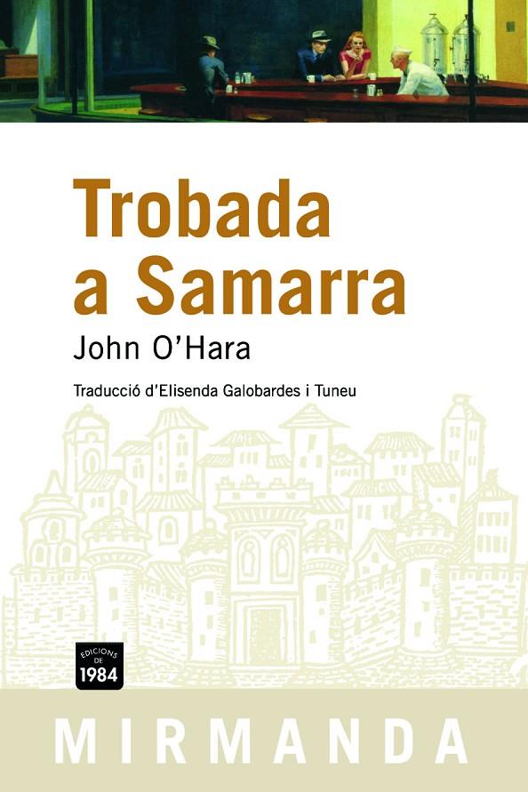 TROBADA A SAMARRA | 9788492440153 | O'HARA, JOHN | Galatea Llibres | Llibreria online de Reus, Tarragona | Comprar llibres en català i castellà online