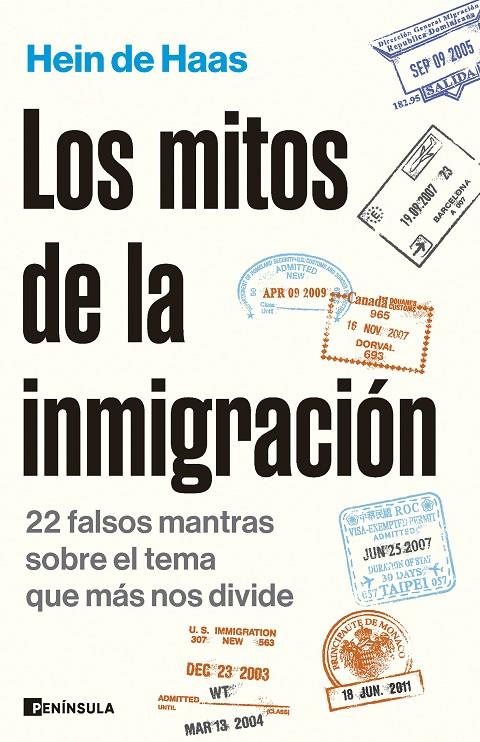 LOS MITOS DE LA INMIGRACIÓN | 9788411002523 | HAAS, HEIN DE | Galatea Llibres | Llibreria online de Reus, Tarragona | Comprar llibres en català i castellà online