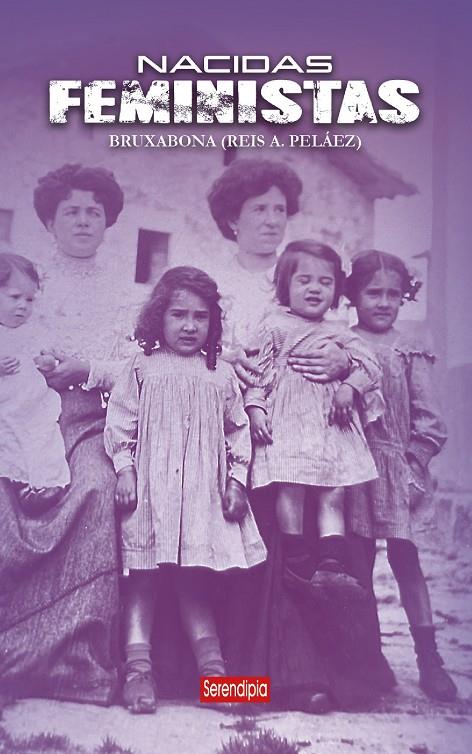 NACIDAS FEMINISTAS | 9788419793805 | A. PELÁEZ, REIS CARME | Galatea Llibres | Llibreria online de Reus, Tarragona | Comprar llibres en català i castellà online