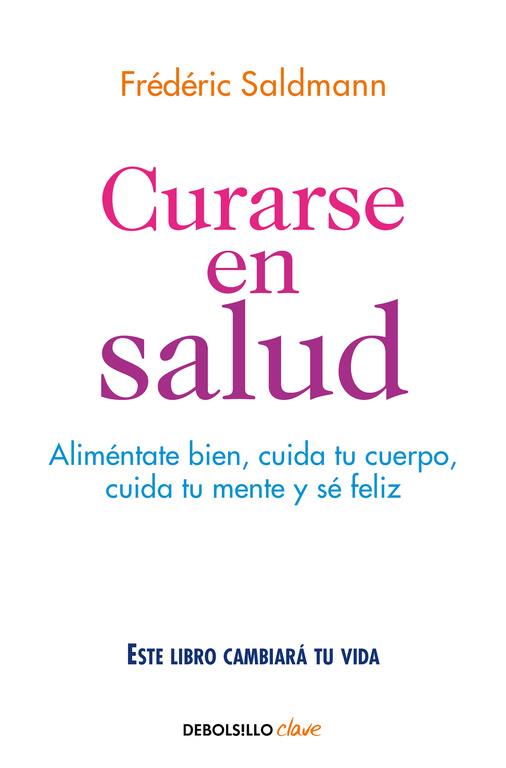 CURARSE EN SALUD | 9788466341561 | SALDMANN, FREDERIC | Galatea Llibres | Llibreria online de Reus, Tarragona | Comprar llibres en català i castellà online