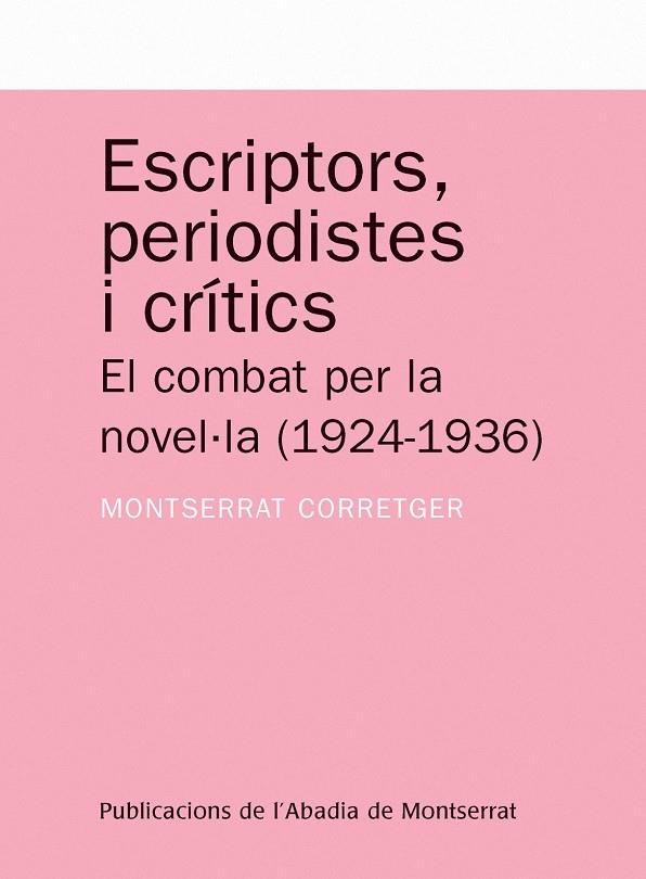 ESCRIPTORS, PERIODISTES I CRÍTICS | 9788498830613 | CORRETGER SAEZ, MONTSERRAT | Galatea Llibres | Librería online de Reus, Tarragona | Comprar libros en catalán y castellano online