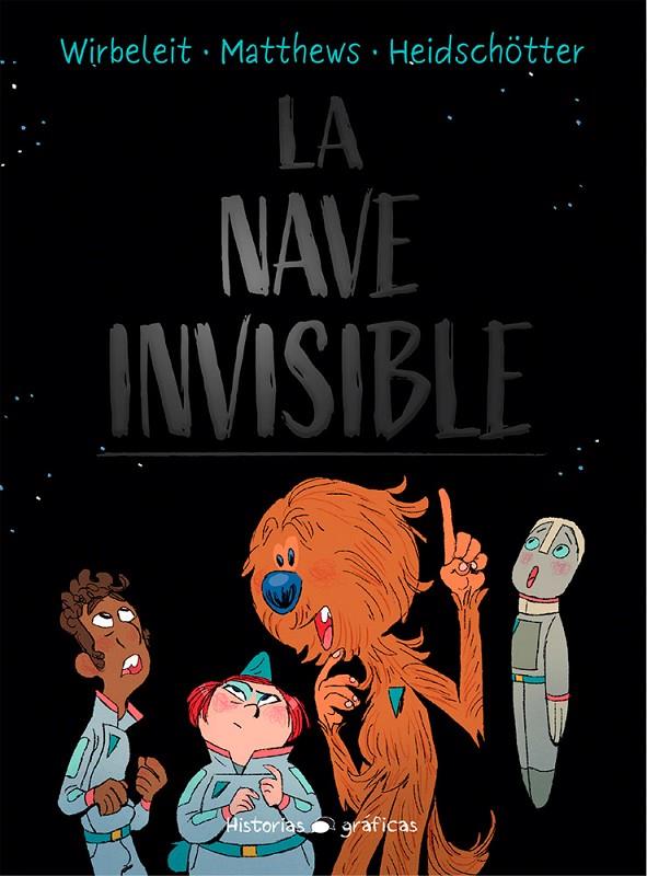 LA NAVE INVISIBLE | 9786075575704 | WIRBELEIT, PATRICK | Galatea Llibres | Llibreria online de Reus, Tarragona | Comprar llibres en català i castellà online