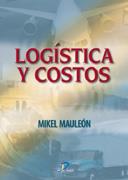 LOGISTICA Y COSTOS | 9788479787417 | MAULEON, MIKEL | Galatea Llibres | Llibreria online de Reus, Tarragona | Comprar llibres en català i castellà online