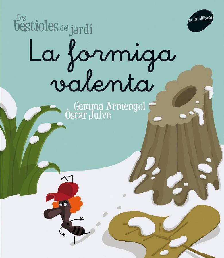 FORMIGA VALENTA, LA -LLIGADA- | 9788496726604 | ARMENGOL, GEMMA/JULVE, ÒSCAR | Galatea Llibres | Librería online de Reus, Tarragona | Comprar libros en catalán y castellano online